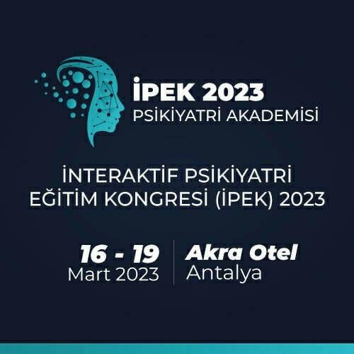 İnteraktif Psikiyatri Eğitim Kongresi İPEK